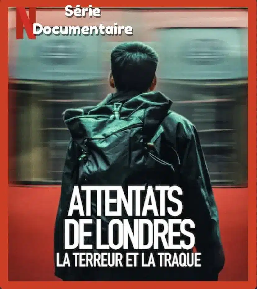 série docu sur les attentats de londres